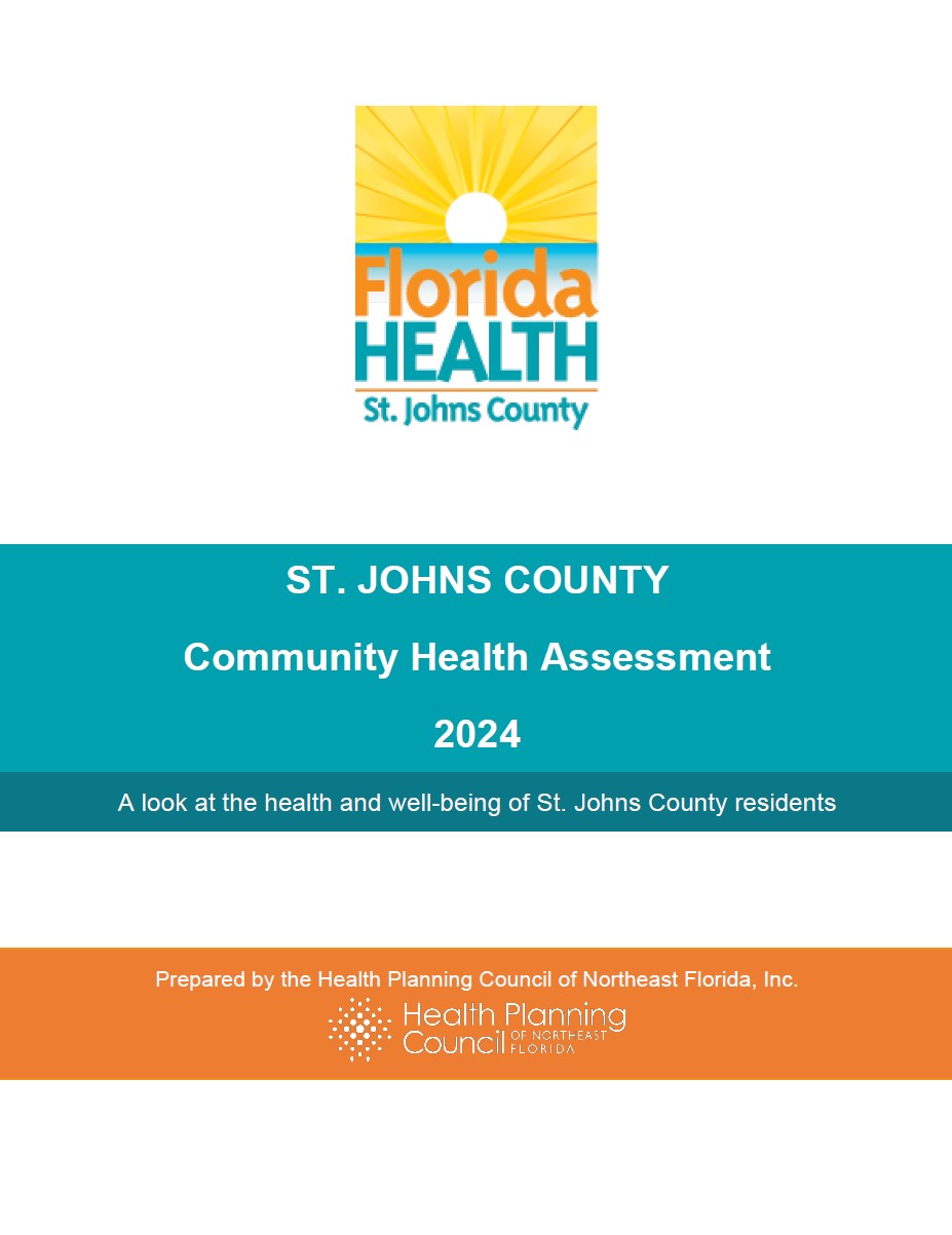 St. Johns County Community Health Assessment 2024. A look at the health and well-being of St. Johns County residents. Prepared by the Health Planning Council of Northeast Florida, Inc.