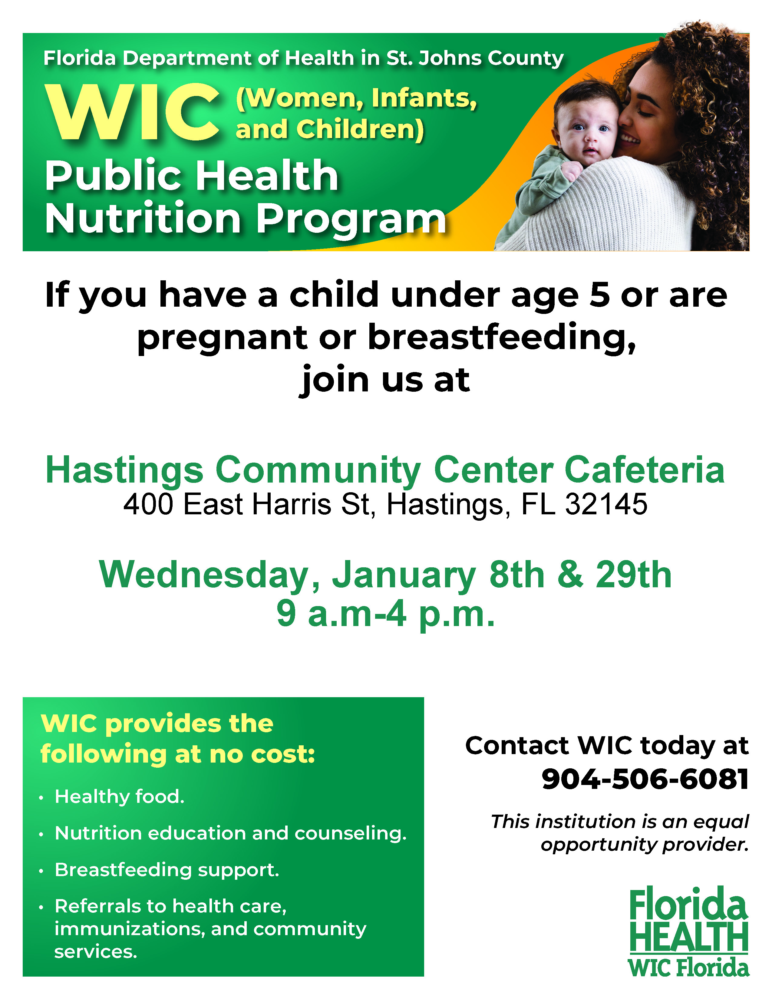WIC Services at Hasting Community Center on Wednesday, January 8th and 29th. 9AM to 4PM.